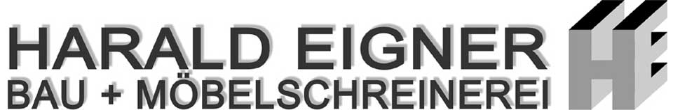 BAU + MÖBELSCHREINEREI
Harald Eigner